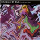 Children Of Dub - The Silent Pool